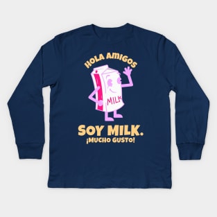 Funny Spanish Soy Milk Kids Long Sleeve T-Shirt